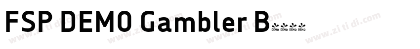 FSP DEMO Gambler B字体转换 FSP DEMO Gambler B字体转换